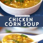 Pinterest Graphic for Chicken Corn Soup.