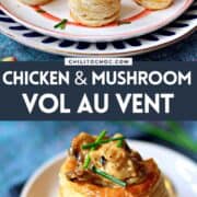 Pinterest collage for chicken and mushroom vol au vent.